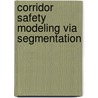 Corridor Safety Modeling Via Segmentation by Junseok Oh
