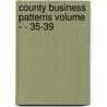 County Business Patterns Volume - - 35-39 by United States Bureau of Census