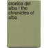 Cronica Del Alba / The Chronicles Of Alba