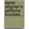 Dante Allighieri's Göttliche Komödie... door Alighieri Dante Alighieri