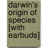 Darwin's Origin of Species [With Earbuds]