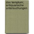 Das Templum; Antiquarische Untersuchungen