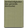 Denkwürdigkeiten des generals Dümouriez door Charles Fran O. Dumouriez