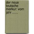 Der Neue Teutsche Merkur: Vom Jahr ......