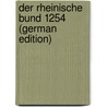Der Rheinische Bund 1254 (German Edition) door Weizsäcker Julius