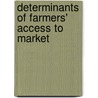 Determinants of Farmers' Access to Market door Gachena Tiruneh Denu