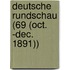 Deutsche Rundschau (69 (Oct. -Dec. 1891))