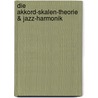 Die Akkord-Skalen-Theorie & Jazz-Harmonik door Barrie Nettles