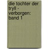 Die Tochter der Tryll - Verborgen: Band 1 door Amanda Hocking