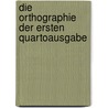 Die orthographie der ersten quartoausgabe door Rost