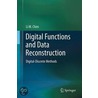 Digital Functions and Data Reconstruction door Li M. Chen