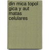 Din Mica Topol Gica y Aut Matas Celulares door Neptal Romero