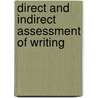 Direct and Indirect Assessment of Writing by Abdullah Al Fraidan
