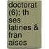 Doctorat (6); Th Ses Latines & Fran Aises