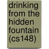 Drinking from the Hidden Fountain (Cs148) door Thomas Spidlik