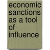 Economic Sanctions as a Tool of Influence door Pietro Pirani