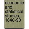 Economic and Statistical Studies, 1840-90 door John Towne Danson