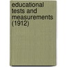 Educational Tests and Measurements (1912) by Marvin F. Beeson