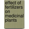Effect of fertilizers on medicinal plants door Kiran Kumari