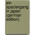 Ein Spaziergang in Japan (German Edition)