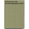 Einfuhrung in Die Verwaltungswissenschaft by Thorsten Franz
