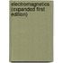 Electromagnetics (Expanded First Edition)