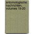 Entomologische Nachrichten, Volumes 19-20