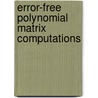 Error-Free Polynomial Matrix Computations by E.V. Krishnamurthy