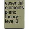 Essential Elements Piano Theory - Level 3 by Mona Rejino