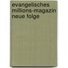 Evangelisches Millions-Magazin Neue Folge door Hermann Gundert Dr