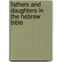 Fathers and Daughters in the Hebrew Bible