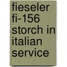 Fieseler Fi-156 Storch in Italian Service by M. Di Terlizzi