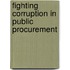 Fighting Corruption in Public Procurement