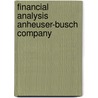 Financial Analysis Anheuser-Busch Company by Christian Schmitt