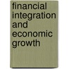 Financial Integration and Economic Growth door Oshokhamelu Isimekhai