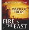 Fire in the East: Warrior of Rome, Book I door Stefan Rudnicki