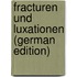 Fracturen Und Luxationen (German Edition)