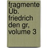 Fragmente Üb. Friedrich Den Gr, Volume 3 by Johann Georg Zimmermann