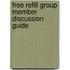 Free Refill Group Member Discussion Guide