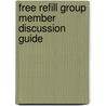 Free Refill Group Member Discussion Guide door Mark Atteberry