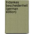 Fridankes Bescheidenheit (German Edition)