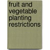 Fruit and Vegetable Planting Restrictions door Mesbah Motamed