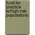 Fund for Practice W/High-Risk Populations