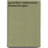 Gerichtlich-medicinische Beobachtungen... door Johann Daniel Metzger