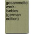 Gesammelte Werk: Isebies (German Edition)