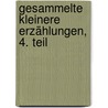 Gesammelte kleinere Erzählungen, 4. Teil by Hermann Kurz