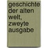 Geschichte der Alten Welt, zweyte Ausgabe