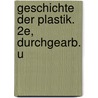 Geschichte der Plastik. 2e, durchgearb. u by Lübke Wilhelm