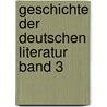 Geschichte der deutschen Literatur Band 3 by Gottfried Willems