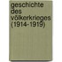 Geschichte des Völkerkrieges (1914-1919)